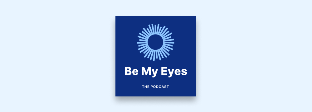 The Be My Eyes Podcast logo.